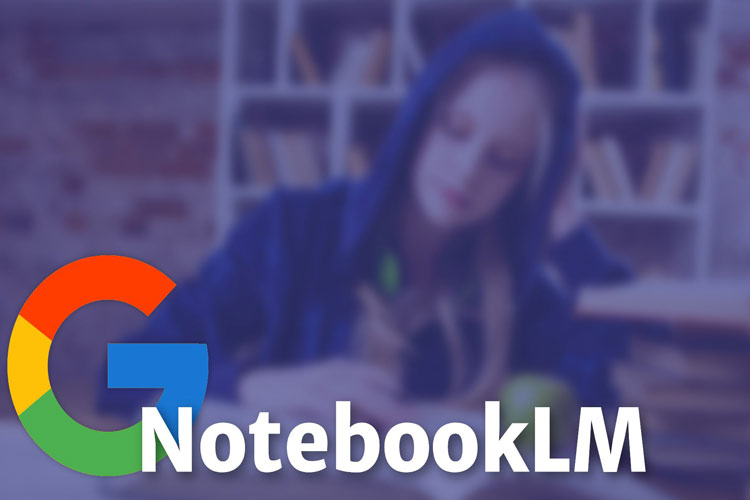 NotebookLM؛ قابلیت جدید هوش مصنوعی گوگل برای تبدیل یادداشت به صدا